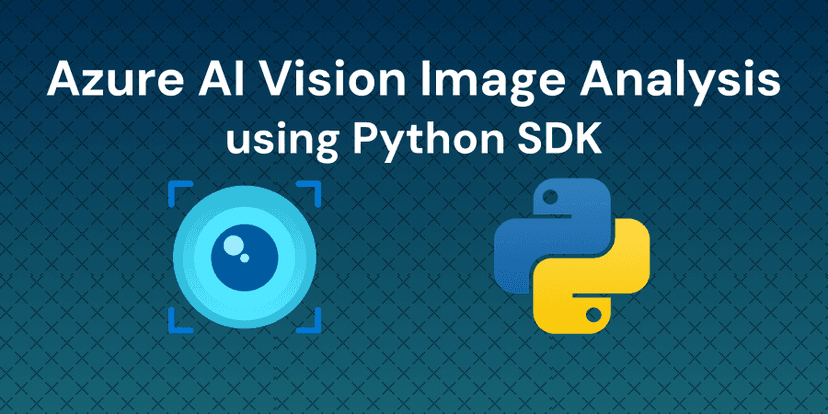 Analyze Images with Azure AI Vision Image Analysis SDK and Python ...