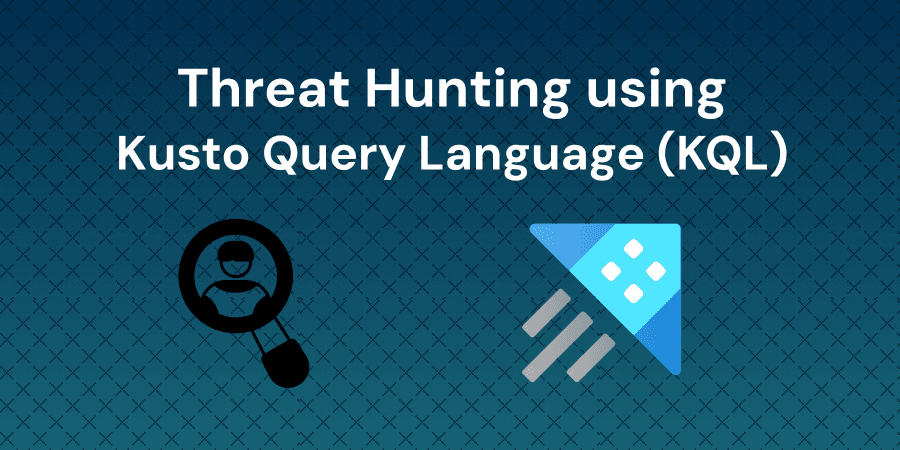 Conduct a Threat Hunt Using Kusto Query Language (KQL)