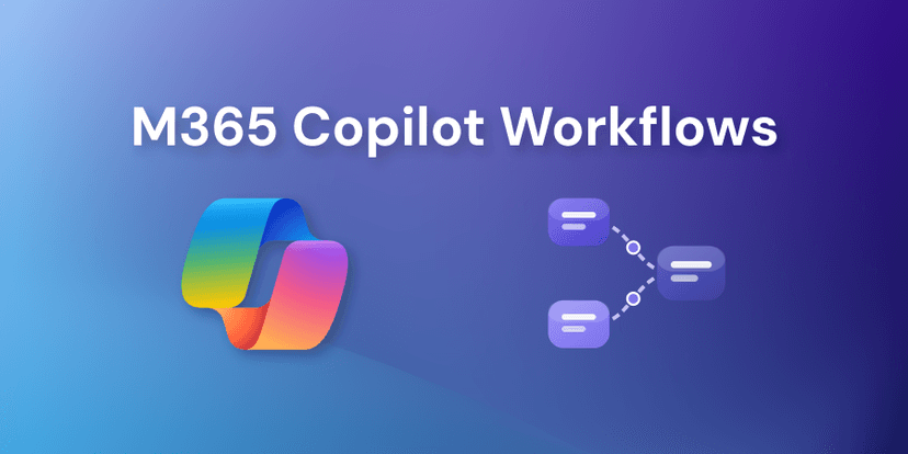 End-to-End Business Workflow with Microsoft 365 Copilot | CloudLearn