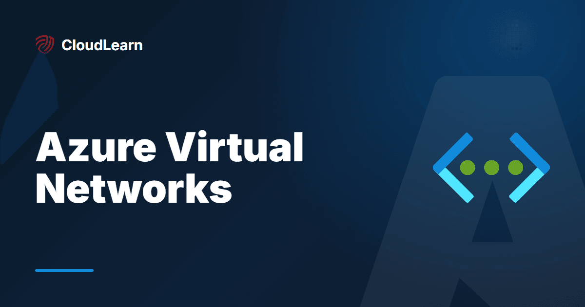 Azure Virtual Networks: A Complete Guide to VNets, Subnets, and Security