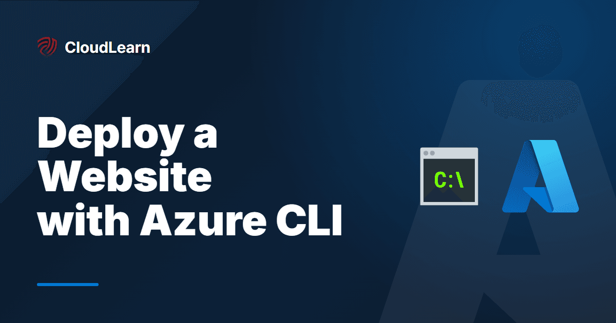 Deploy Your First Website with Azure CLI, Step by Step