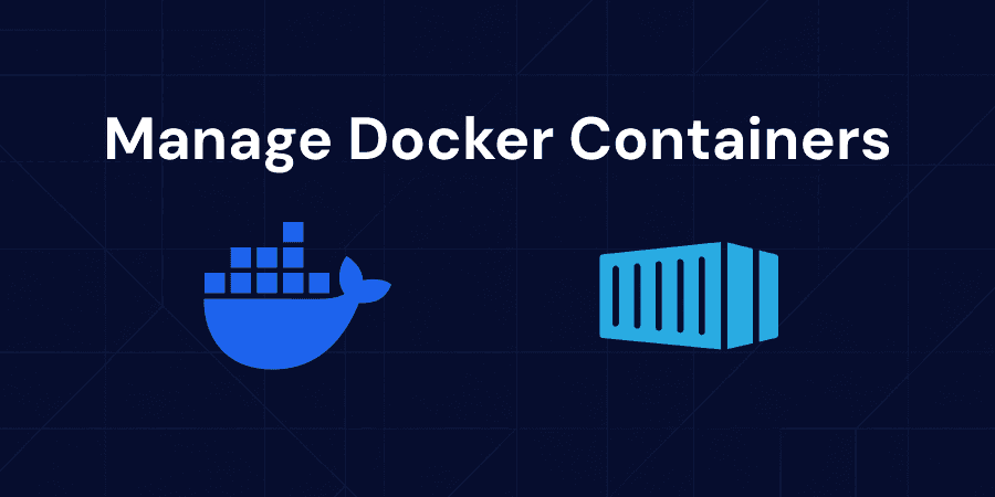 Your First Docker Containers - Pull, Run, and Manage