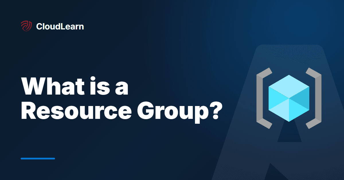 What is a Resource Group in Azure? Your First Building Block